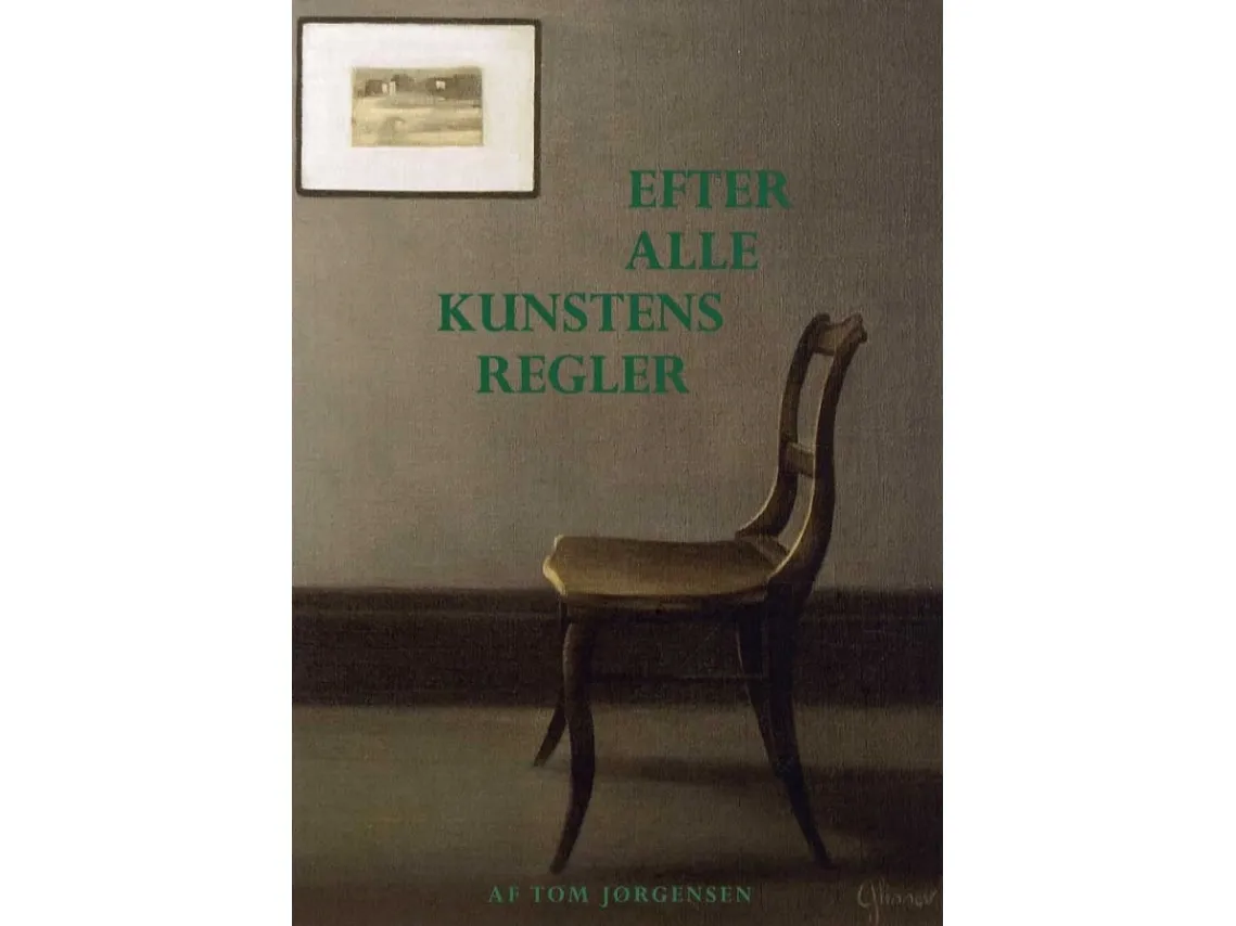 Etter alle kunstens regler | Tom Jørgensen | Språk: Dansk