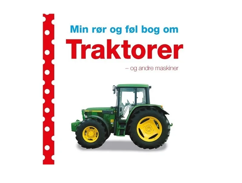 Min rør og føl-bok om - Traktorer | Språk: Dansk