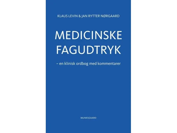 Medisinske faguttrykk | Jan Rytter Nørgaard  Klaus Levin | Språk: Dansk
