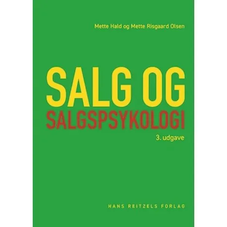 Salg og salgpsykologi | Mette Hald  Mette Olsen | Språk: Dansk