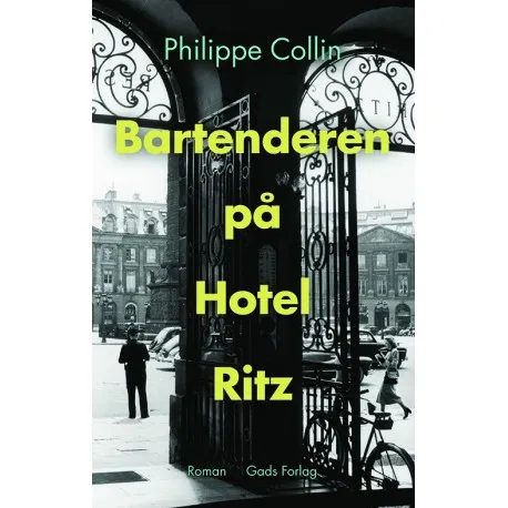 Bartenderen på Hotel Ritz | Philippe Collin | Språk: Dansk