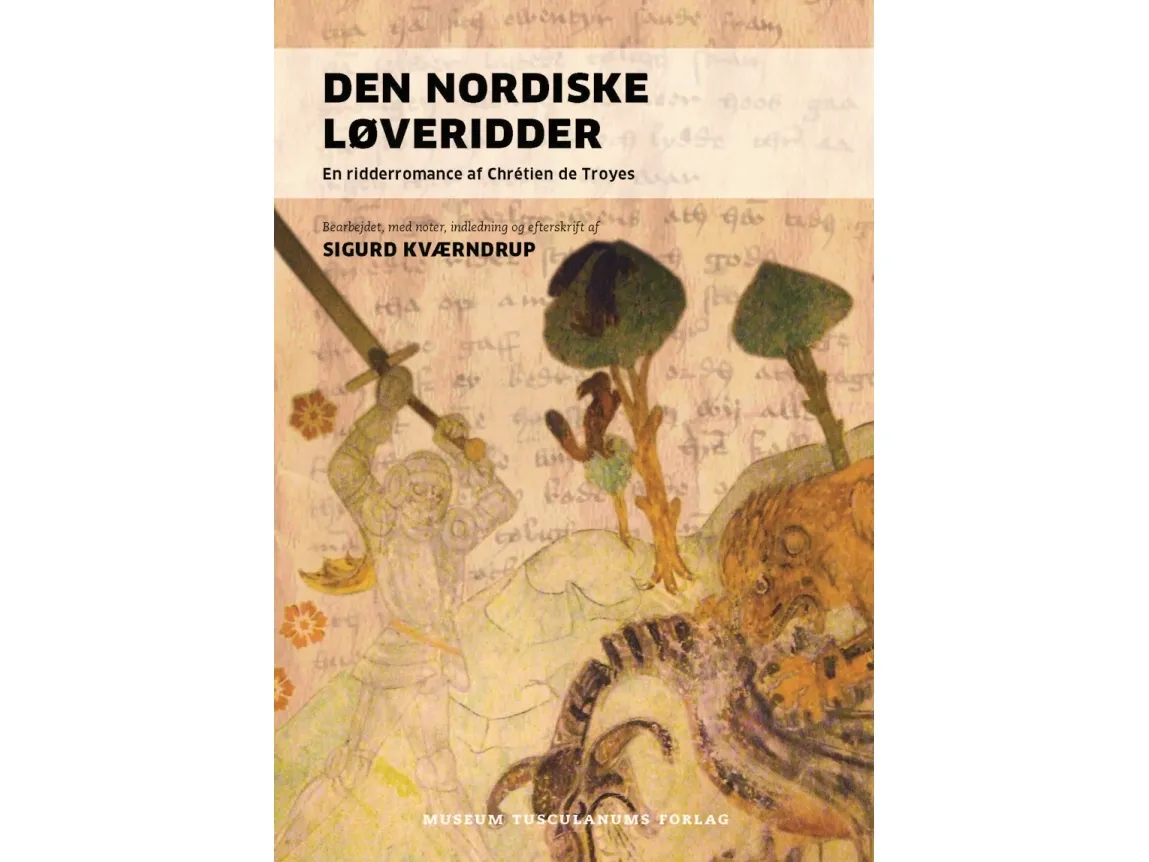 Den nordiske løveridderen - Sigurd Kværndrup | Språk: Dansk