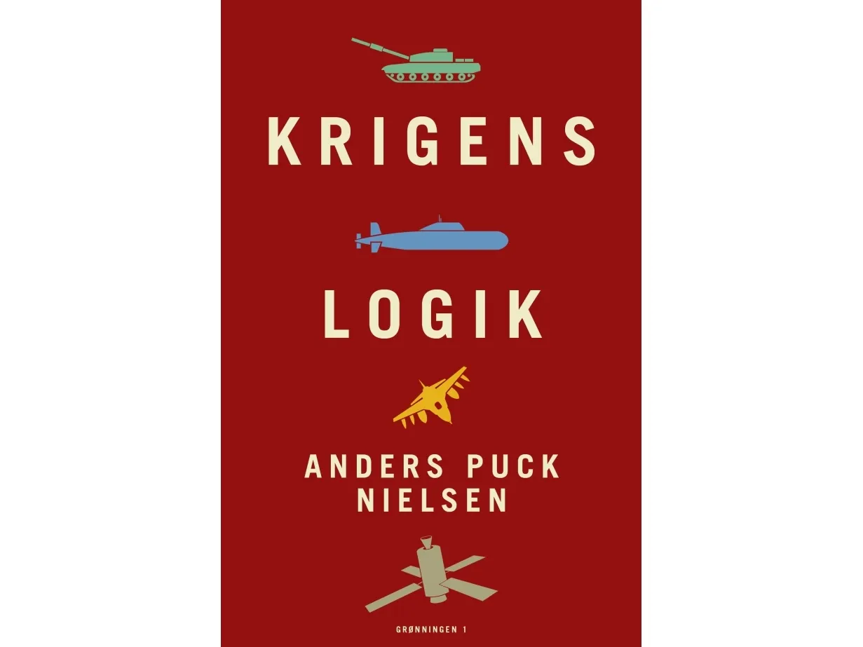 Krigens logikk | Anders Puck Nielsen, Kasper Junge Wester | Språk: Dansk