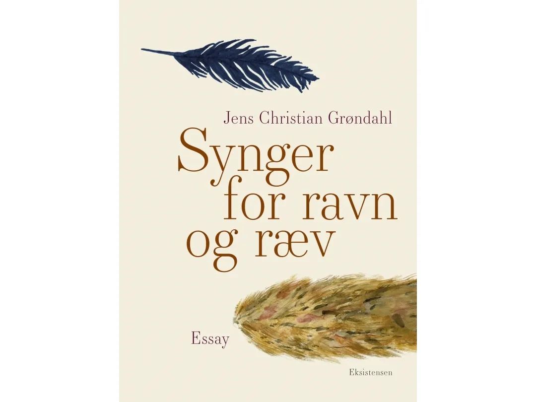 Synger for ravn og rev | Jens Christian Grøndahl | Språk: Dansk