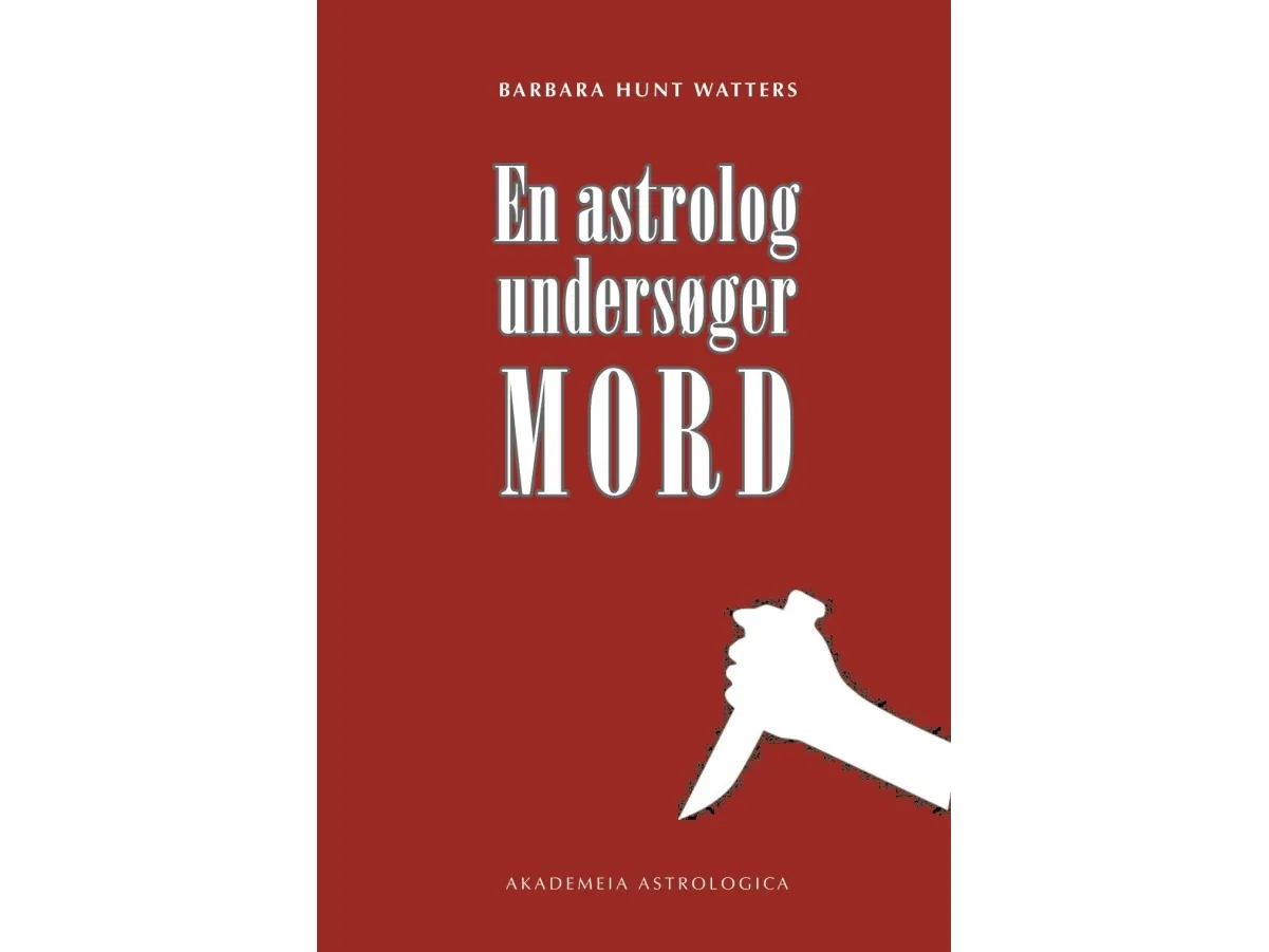 En astrolog undersøker mord | Barbara Hunt Watters | Språk: Dansk