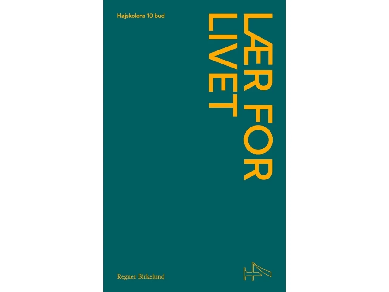 Lær for livet | Regner Birkelund | Språk: Dansk