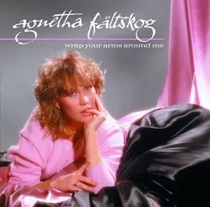 Agnetha Fältskog - Wrap Your Arms Aroun (CD)