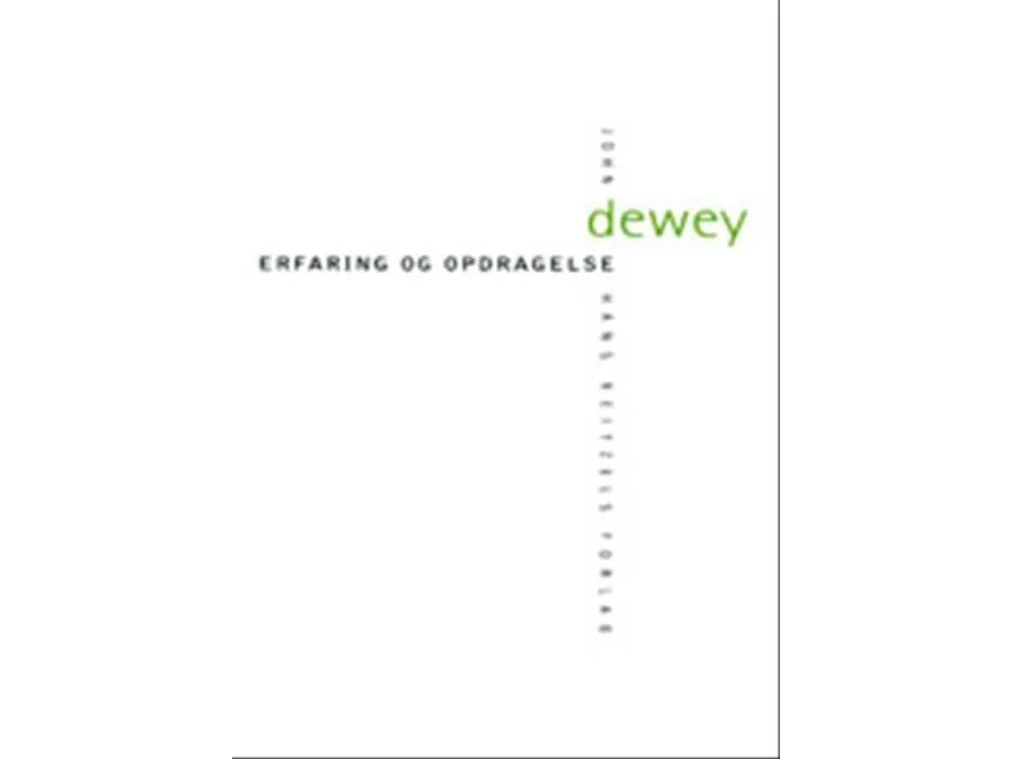 Erfaring og oppdragelse | John Dewey | Språk: Dansk
