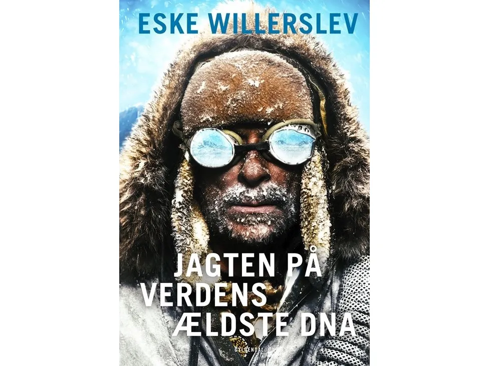 Jakten på verdens eldste DNA | Eske Willerslev | Språk: Dansk