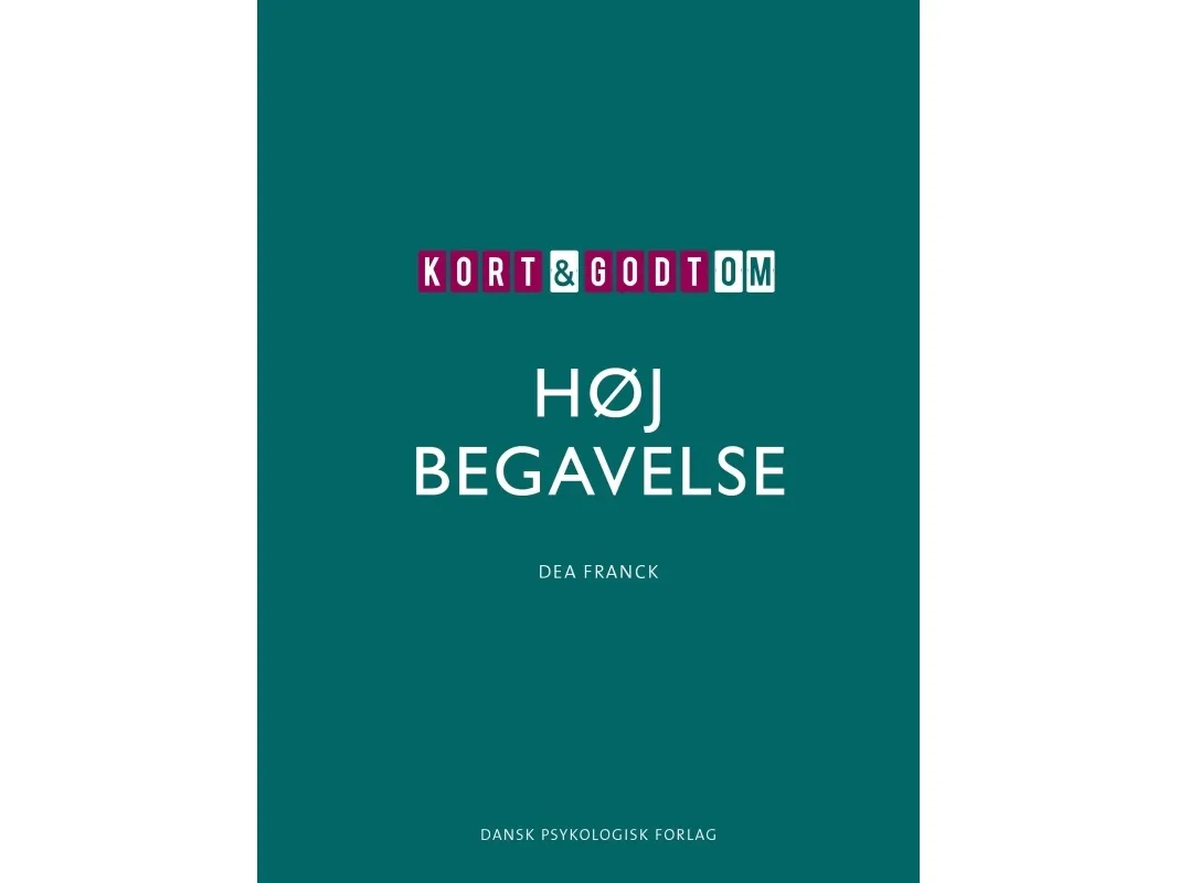 Kort & godt om HØY BEGAVETSE | Dea Franck