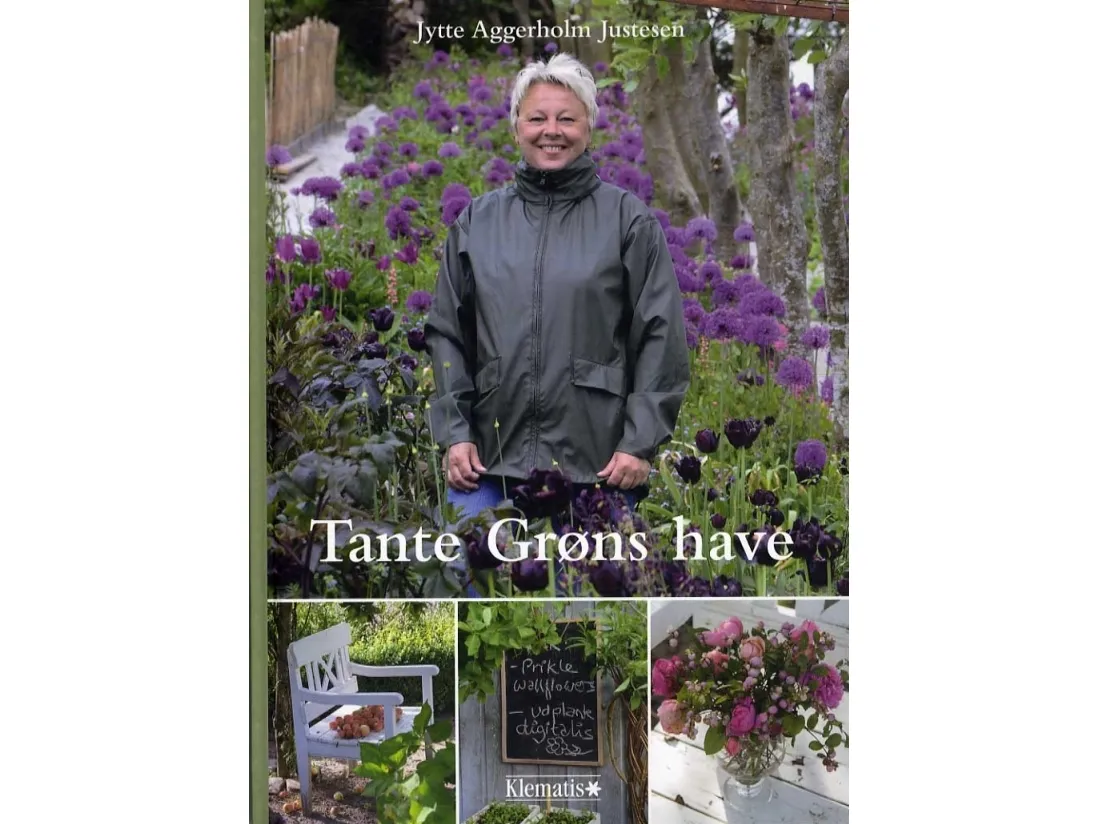 Tante Grøns hage | Jytte Justesen | Språk: Dansk