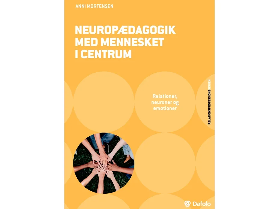 Nevropedagogikk med mennesket i sentrum | Anni Mortensen