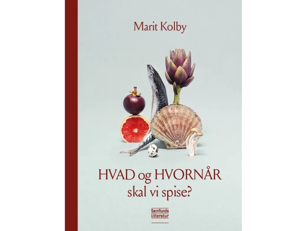 Hva og når skal vi spise? | Marit Kolby | Språk: Dansk