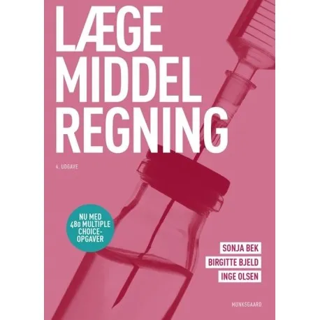 Legemiddelregning | Inge Olsen  Birgitte Bjeld  Sonja Bek