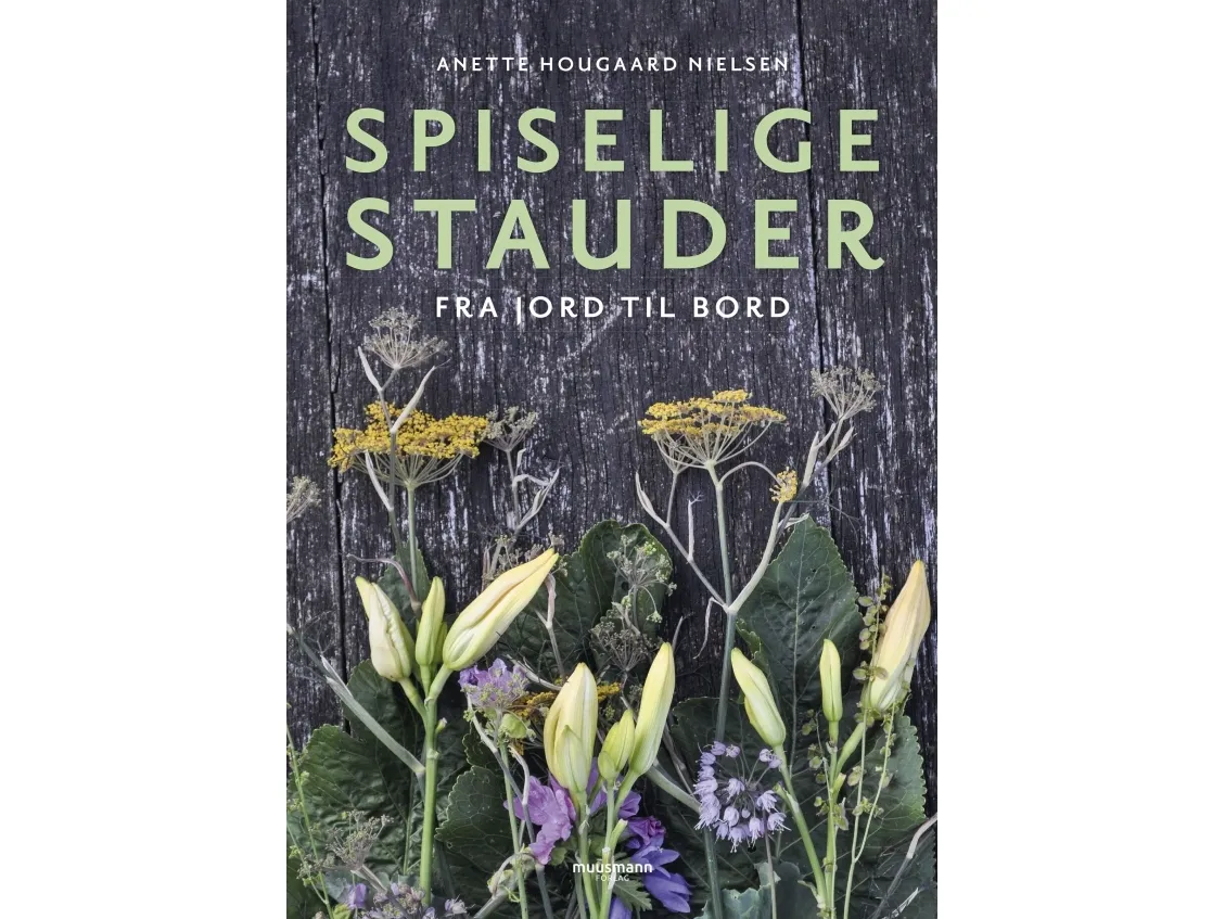 Spiselige stauder | Anette Hougaard Nielsen
