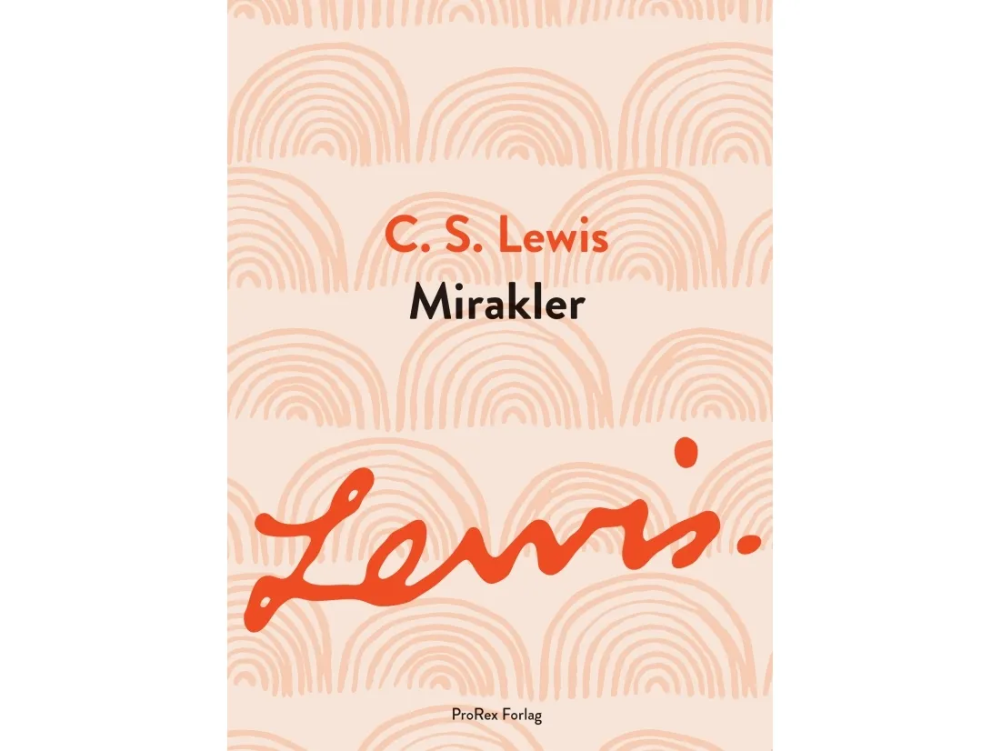 Mirakler | C.S. Lewis | Språk: Dansk
