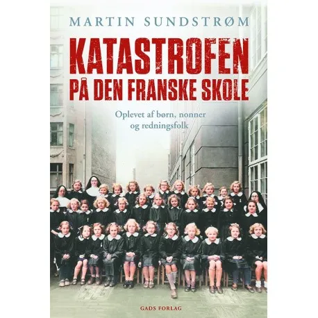 Katastrofen på Den Franske Skolen | Martin Sundstrøm | Språk: Dansk