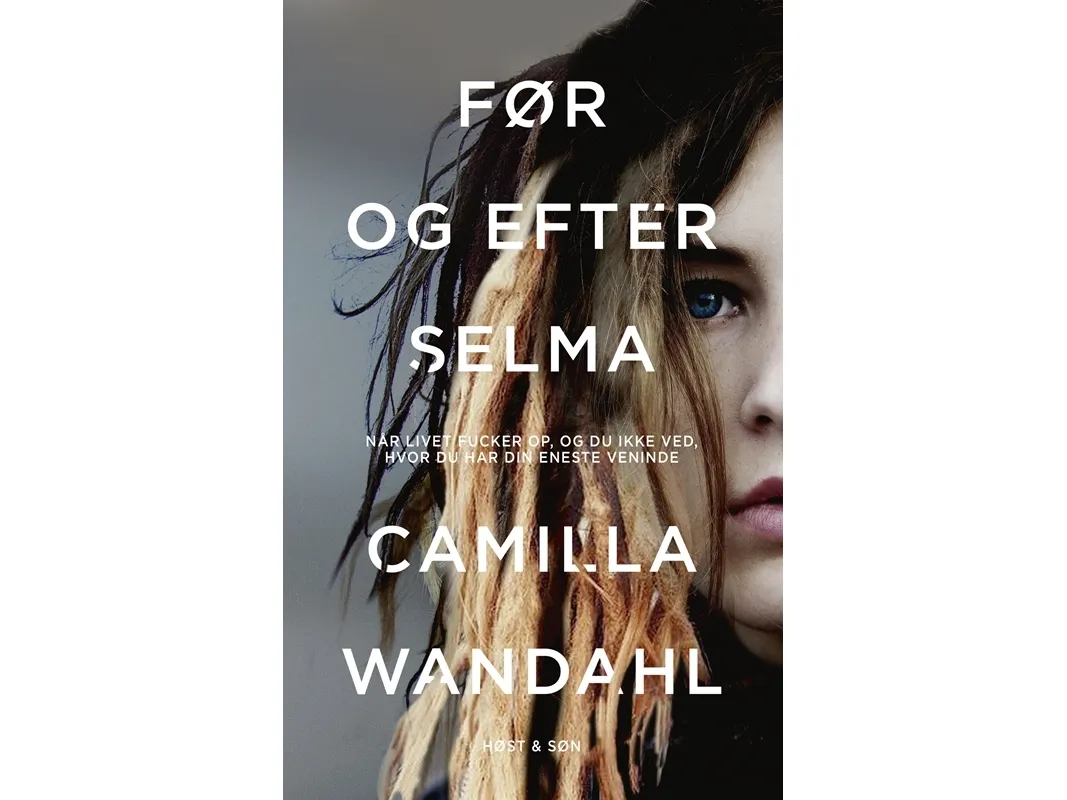 Før og etter Selma | Camilla Wandahl | Språk: Dansk