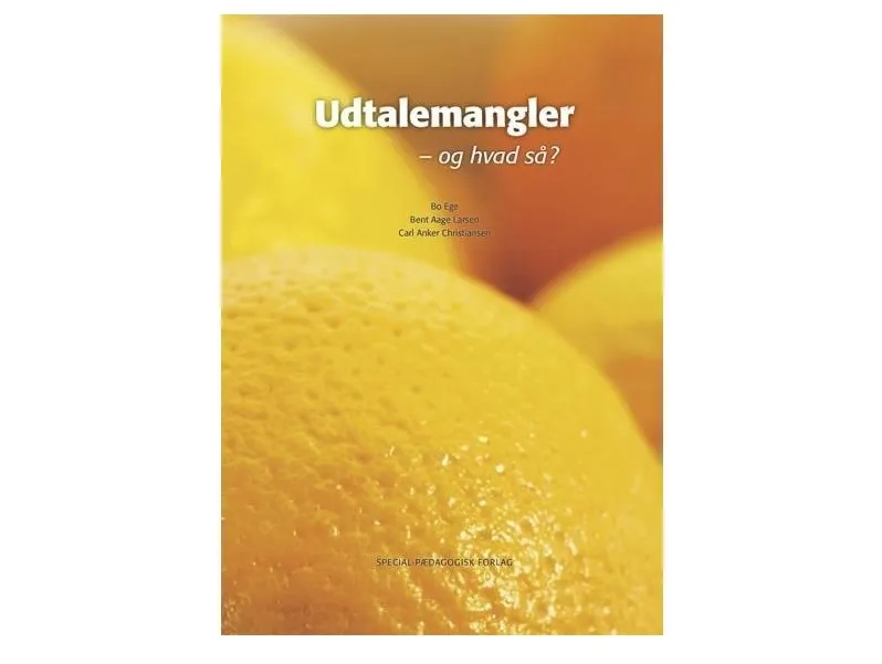 Udtalemangler - og hvad så? | Bent Aage Larsen Bo Ege Carl Anker Christiansen