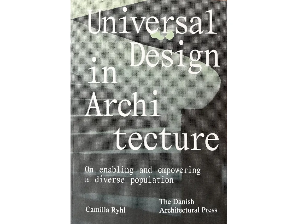 Universal Design in Architecture | Camilla Ryhl | Språk: Engelsk