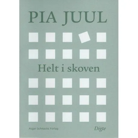 Helt i skogen | Pia Juul | Språk: Dansk
