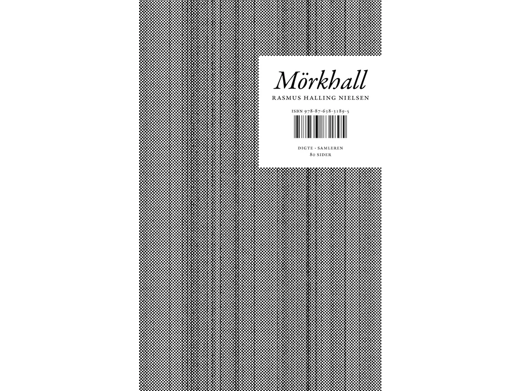 Mörkhall | Rasmus Halling Nielsen | Språk: Dansk