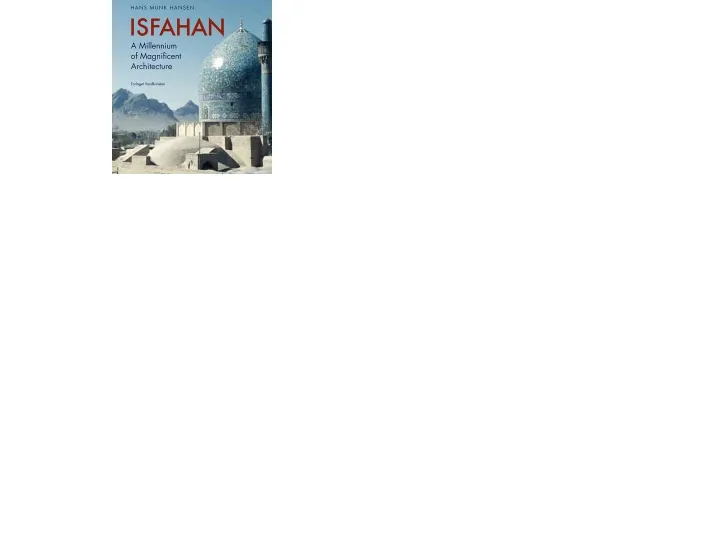 Isfahan (eng.) | Hans Munk Hansen | Språk: Engelsk