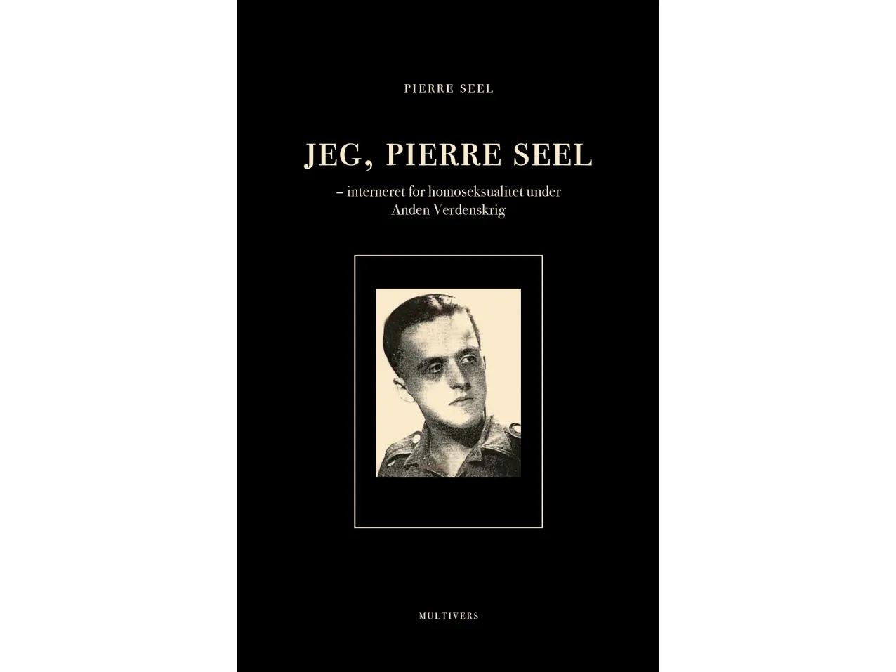 Jeg, Pierre Seel | Pierre Seel | Språk: Dansk