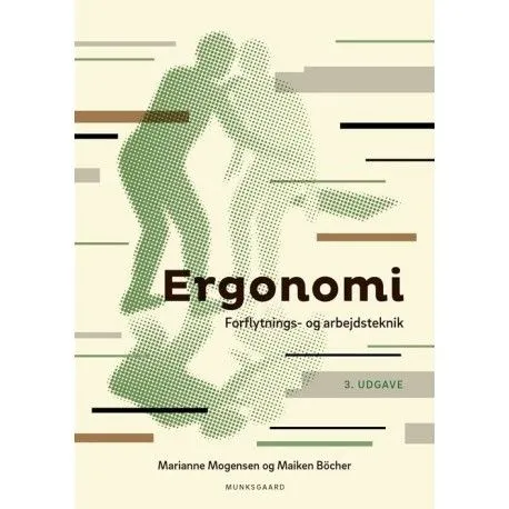 Ergonomi | Maiken Böcher  Marianne Mogensen | Språk: Dansk