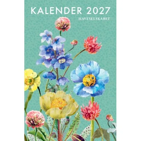 Haveselskapets Kalender 2027 | Gyldendal | Språk: Dansk