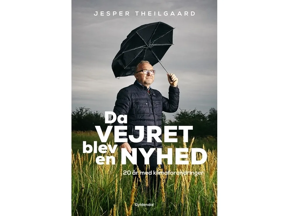 Da været ble en nyhet | Jesper Theilgaard | Språk: Dansk