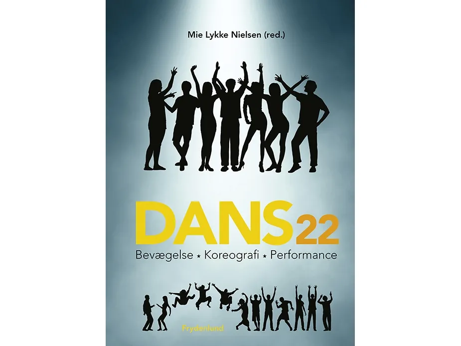 Dans 22 | Mie Lykke Nielsen (red.) | Språk: Dansk