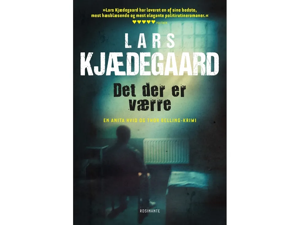 Det som er verre | Lars Kjædegaard | Språk: Dansk