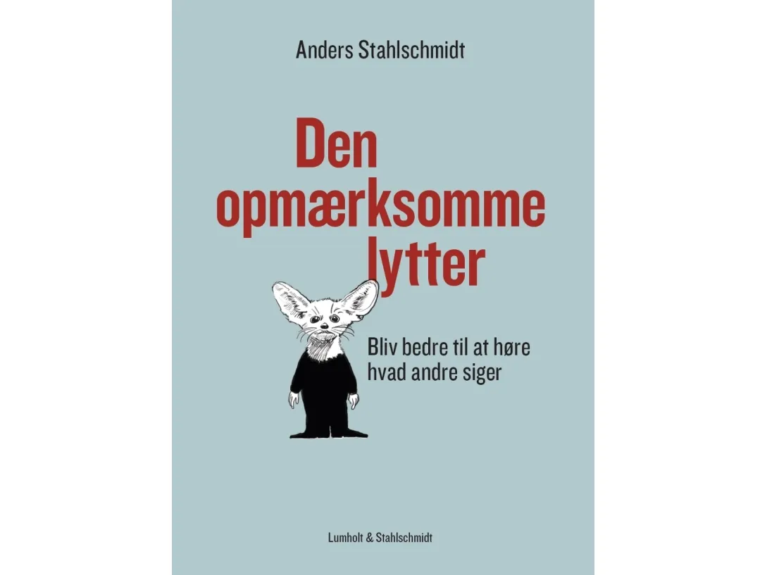Den oppmerksomme lytteren | Anders Stahlschmidt | Språk: Dansk