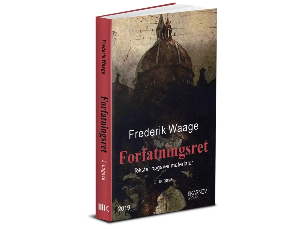 Forfatningsret - tekster, opgaver og materialer | Frederik Waage
