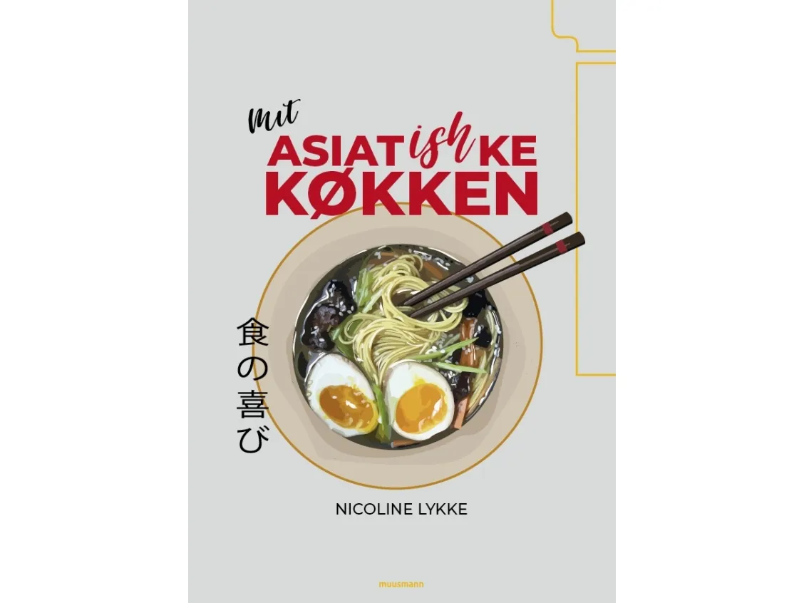 Mat med asiatisk kjøkken | Nicoline Lykke | Språk: Dansk