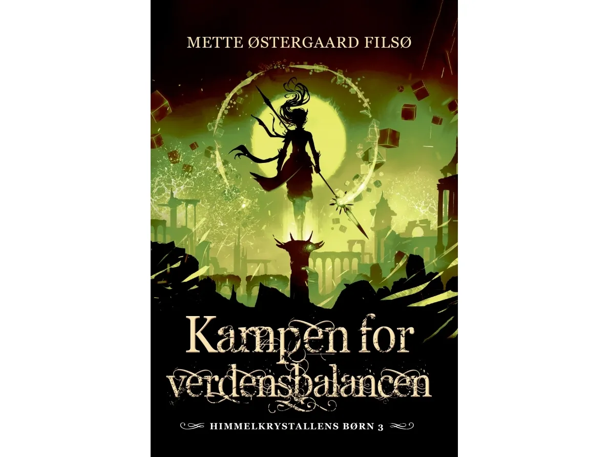 Kampen om verdensbalansen | Mette Østergaard Filsø | Språk: Dansk