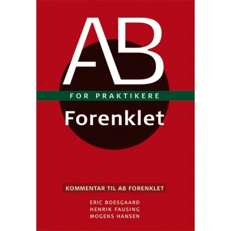 AB forenklet for praktikere | Eric Boesgaard, Henrik Fausing, Mogens Hansen