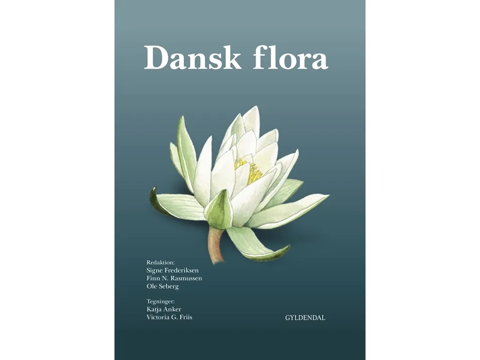 Dansk Flora | Signe Frederiksen  Finn Nygaard Rasmussen  Ole Seberg | Språk: Dansk