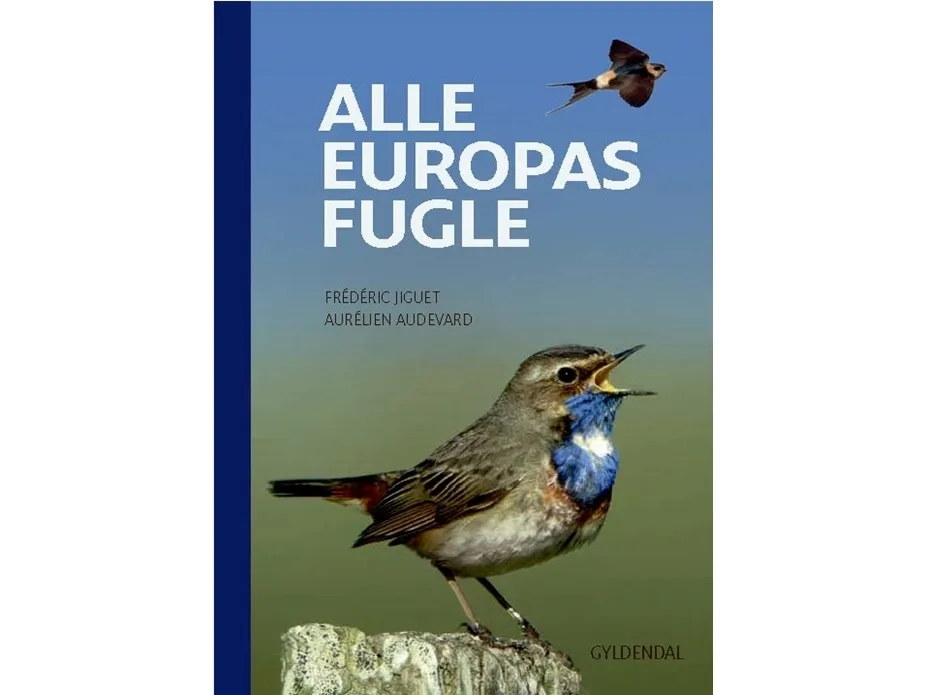 Alle Europas fugler | Frédéric Jiguet  Aurélien Audevard | Språk: Dansk