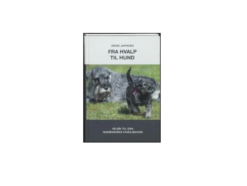 Fra valp til hund | Irene Jarnved | Språk: Dansk