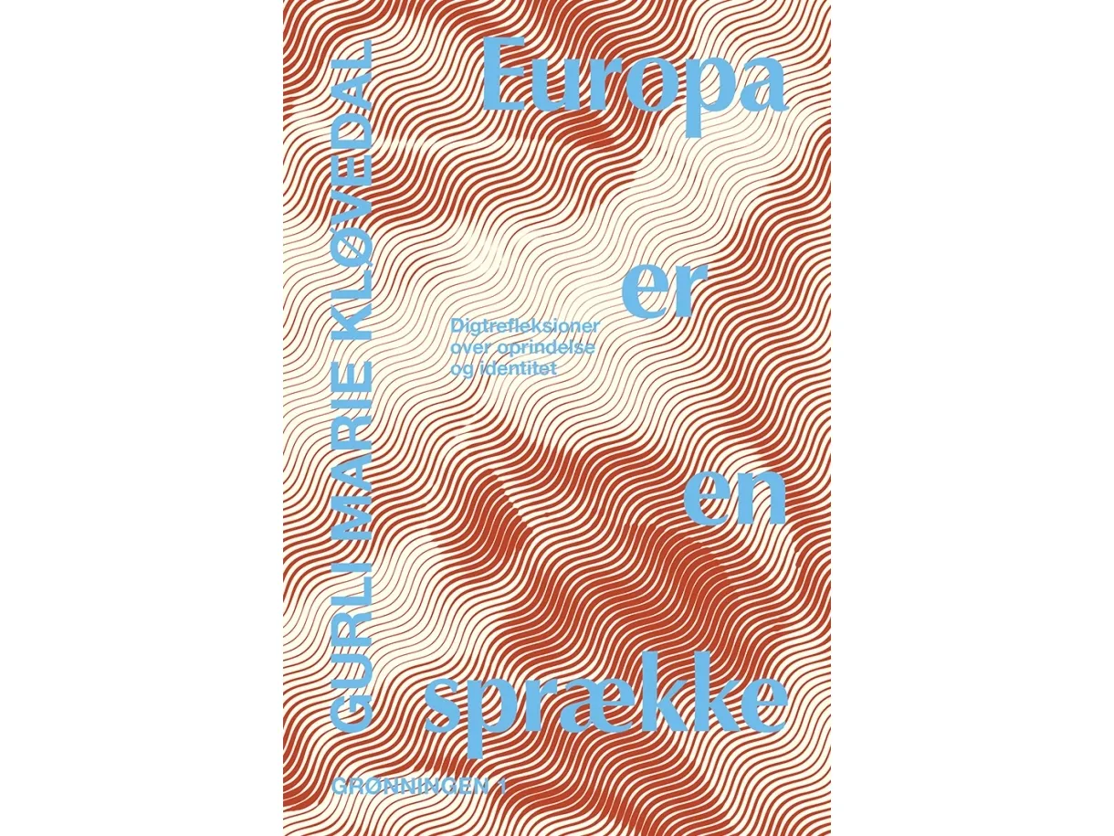 Europa er en sprekk | Gurli Marie Kløvvedal | Språk: Dansk