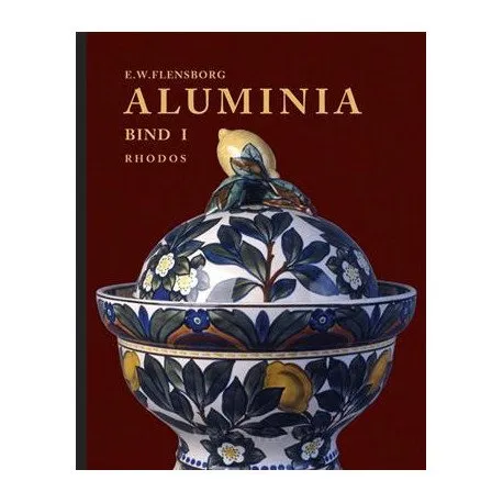 Aluminia | Erhard Winge Flensborg  E. Winge Flensborg | Språk: Dansk