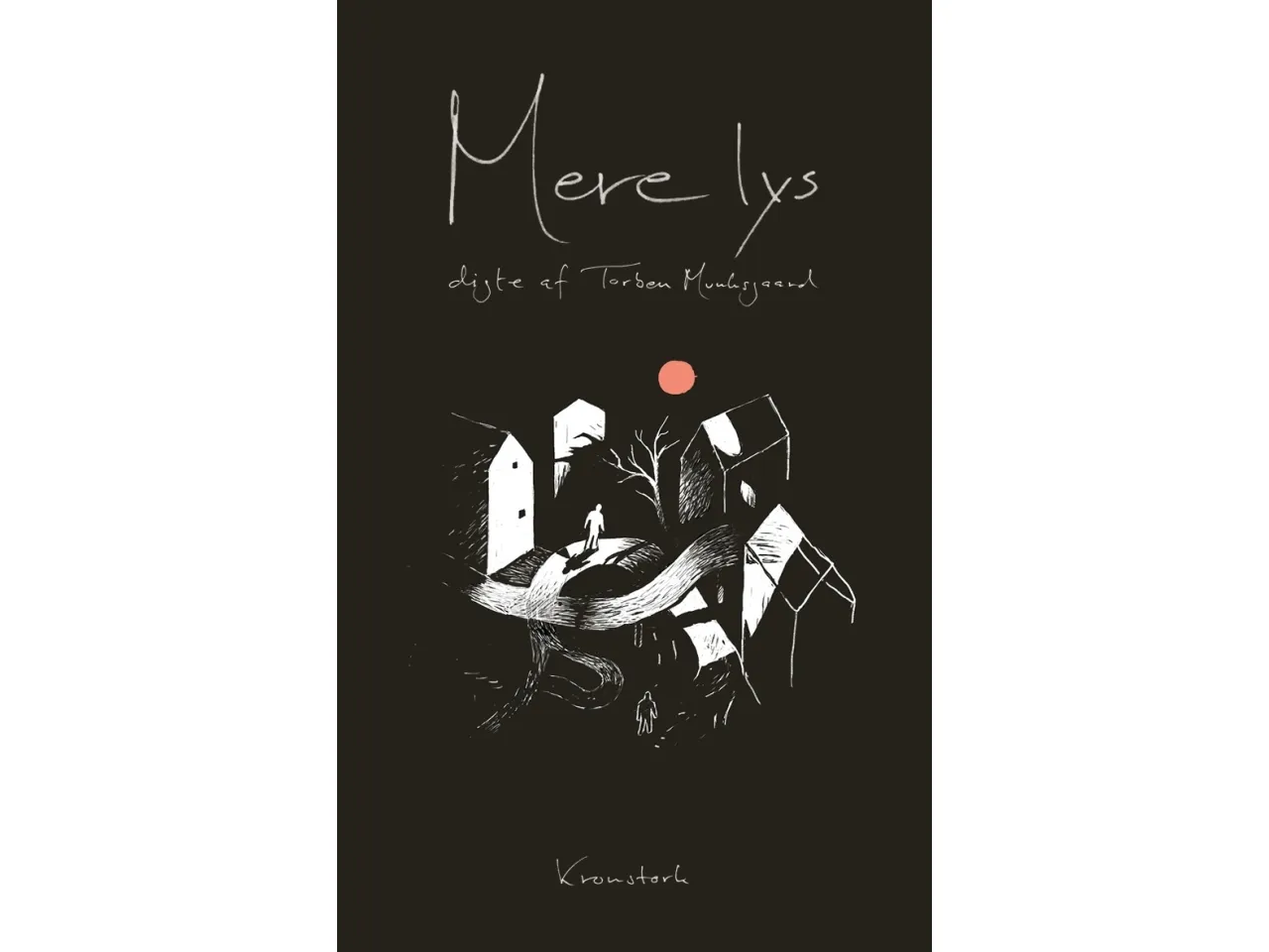 Mer lys | Torben Munksgaard | Språk: Dansk