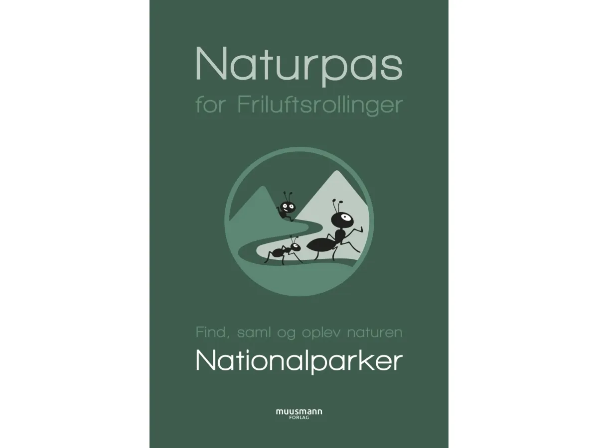 Naturpass for friluftsrollinger | Julie Pio Kragelund & Sophie Hastrup Christensen | Språk: Dansk