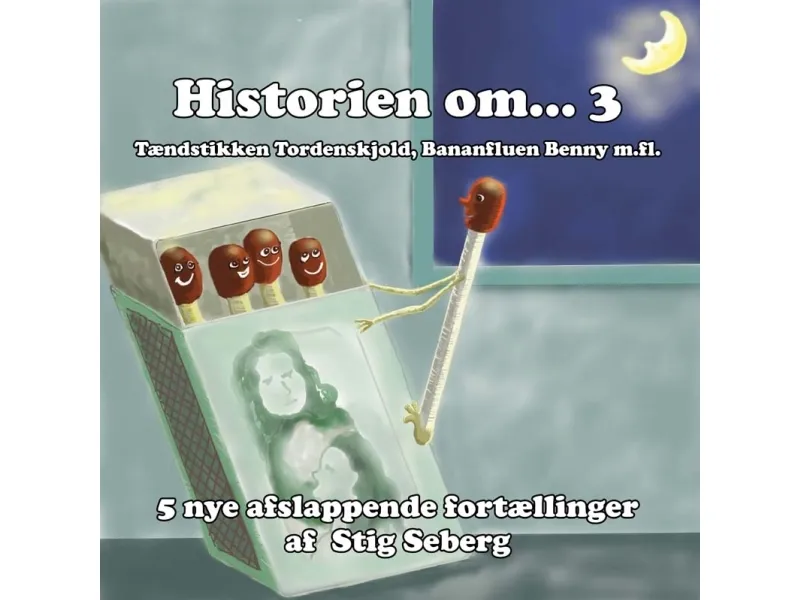 Historien om… 3 | Stig Seberg | Språk: Dansk