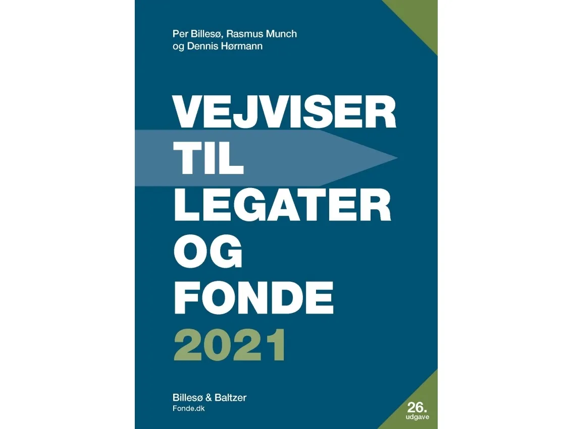 Vejviser til legater og fonde 2021 | Per Billesø, Rasmus Munch og Dennis Hørmann