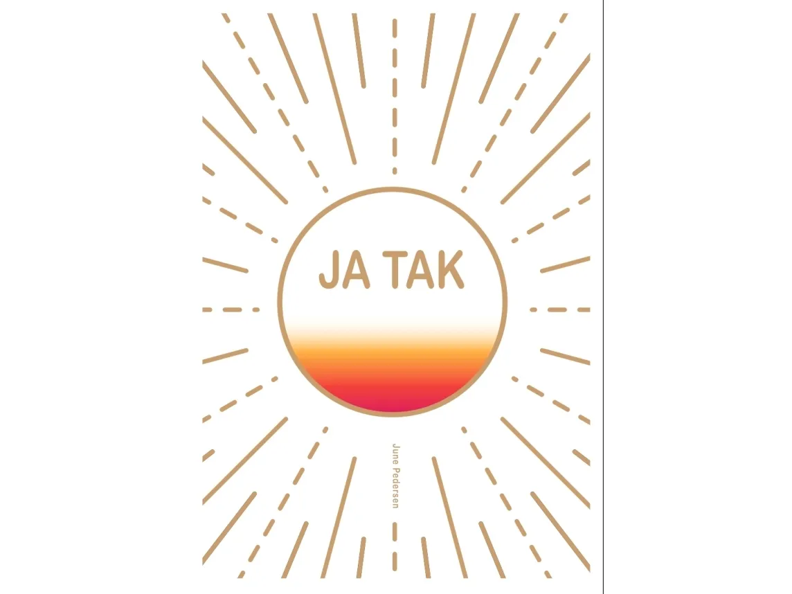 Ja takk | June Pedersen | Språk: Dansk