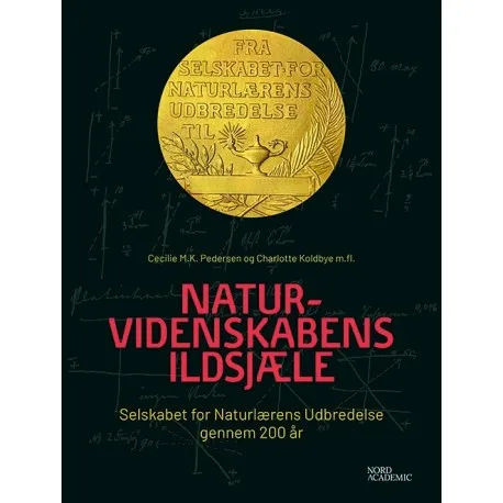 Naturvitenskapens ildsjeler | Cecilie M.K. Pedersen m.fl. | Språk: Dansk