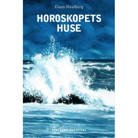 Horoskopets hus | Claus Houlberg | Språk: Dansk